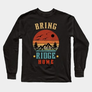 Vintage Retro - Bring Ridge Home Long Sleeve T-Shirt